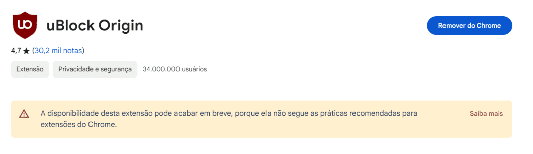 uBlock Origin exibia mensagem de que seria eliminada do Chrome desde agosto (Imagem: Reprodução/Tecnoblog)