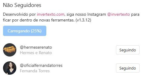 É preciso esperar o carregamento para ver todas as contas que não seguem você de volta