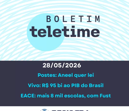 Veja no Boletim TELETIME: novo capítulo para postes e Vivo no PIB