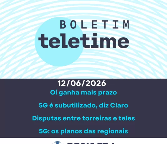 Veja no Boletim TELETIME: blindagem da Oi e teles vs